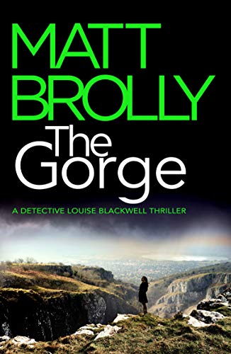 The Gorge (Detective Louise Blackwell, 3, Band 3) von Thomas & Mercer
