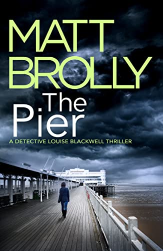 The Pier (Detective Louise Blackwell, Band 5) von Thomas & Mercer