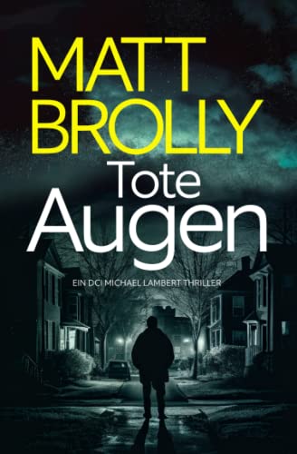 Tote Augen (DCI Lambert, Band 1) von Oblong Books