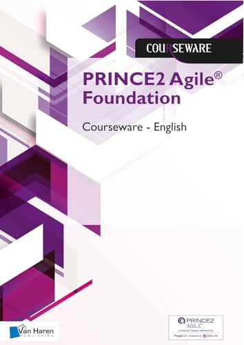 PRINCE2 Agile® Foundation Courseware – English von Van Haren Publishing