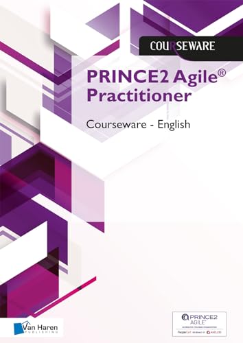 PRINCE2 Agile® Practitioner Courseware – English von Van Haren Publishing