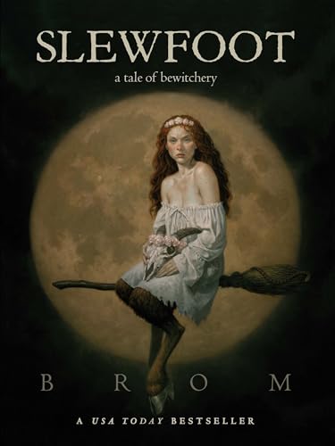 Slewfoot: A Tale of Bewitchery Slewfoot: A Tale of Bewitchery von MacMillan (US)