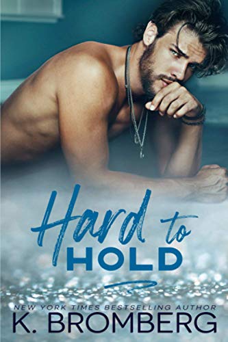 Hard to Hold (The Play Hard Series, Band 2) von FLCH+YIGE