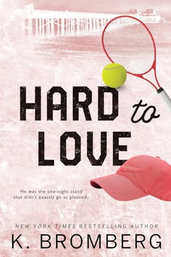 Hard to Love: Special Edition (The Play Hard Series (The Kincade Sisters), Band 5) von JKB Publishing, LLC