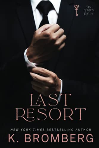 Last Resort: The S.I.N. Series (The S.I.N. Series (The Sharpe Brothers), Band 1)