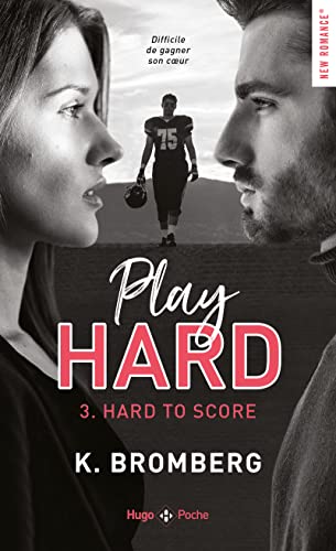 Play hard - Tome 03: Hard to score von HUGO POCHE