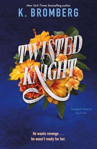 Twisted Knight (Tangled Hearts, Band 1)