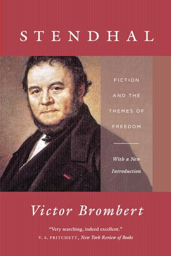 Stendhal: Fiction and the Themes of Freedom von University of Chicago Press