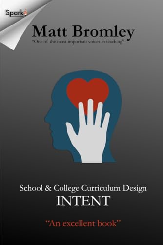 School & College Curriculum Design 1: Intent
