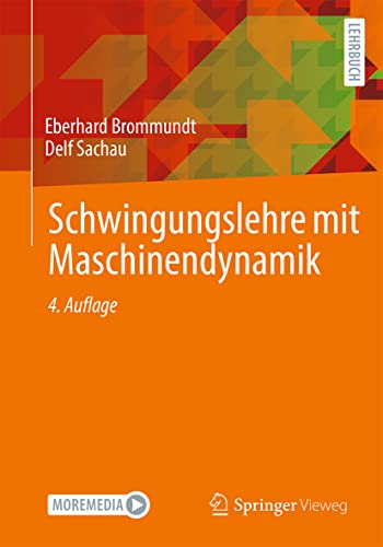 Schwingungslehre mit Maschinendynamik von Springer Vieweg