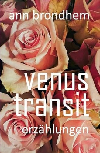 Venus Transit: Erzählungen