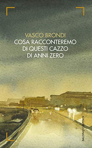 Cosa racconteremo di questi cazzo di anni zero (56)