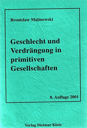 Geschlecht und Verdrängung in primitiven Gesellschaften