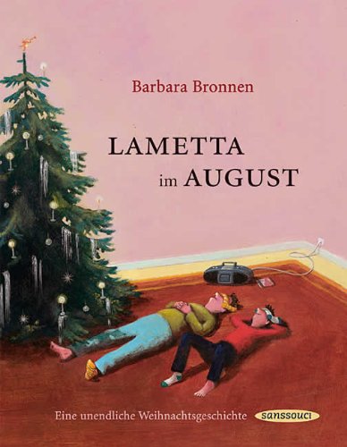 Lametta im August: Eine unendliche Weihnachtsgeschichte