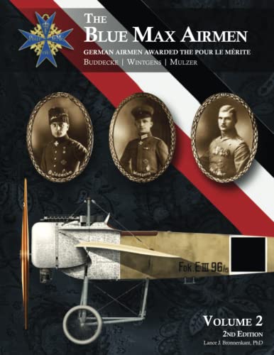 The Blue Max Airmen: Volume 2 | Buddecke, Wintgens, Mulzer