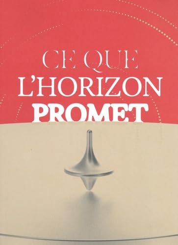 Ce que l'horizon promet von BORD DE L EAU