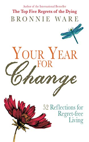 Your Year for Change: 52 Reflections for Regret-Free Living von Hay House UK Ltd