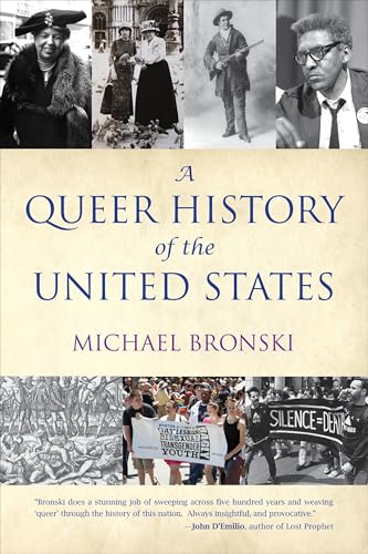 A Queer History of the United States (ReVisioning History, Band 1)