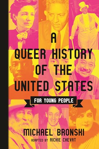 A Queer History of the United States for Young People (ReVisioning History for Young People, Band 1) von Beacon Press