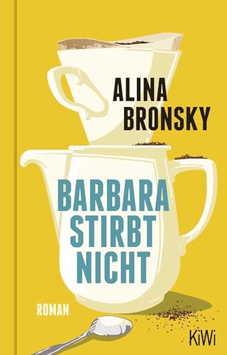 Barbara stirbt nicht: Roman (KiWi Geschenkbuch im Kleinformat)