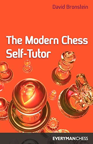 The Modern Chess Self-Tutor (Cadogan Chess Books) von Gloucester Publishers Plc