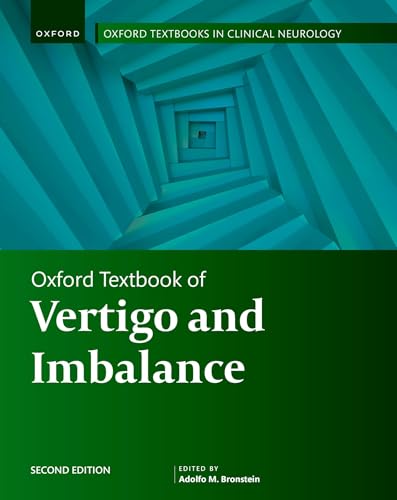 Oxford Textbook of Vertigo and Imbalance (Oxford Textbooks in Clinical Neurology) von Oxford University Press