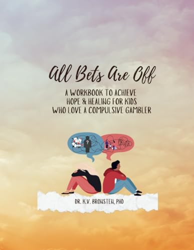 All Bets Are Off: Help For Kids Who Love A Compulsive Gambler All Bets Are Off: Help For Kids Who Love A Compulsive Gambler von Barnes & Noble Press