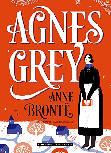 Agnes Grey (Clásicos ilustrados)