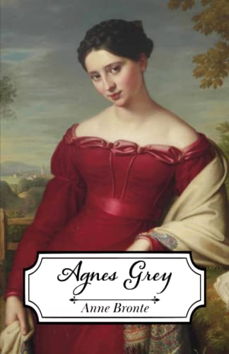 Agnes Grey von East India Publishing Company