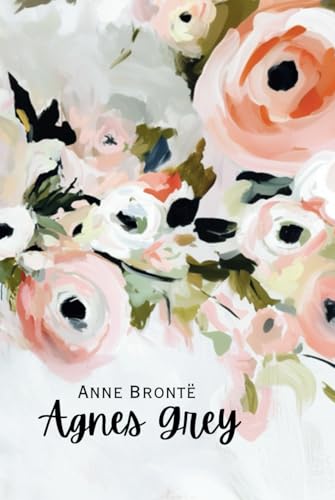 Agnes Grey von Independently published