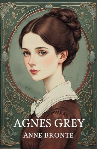 Agnes Grey von Independently published
