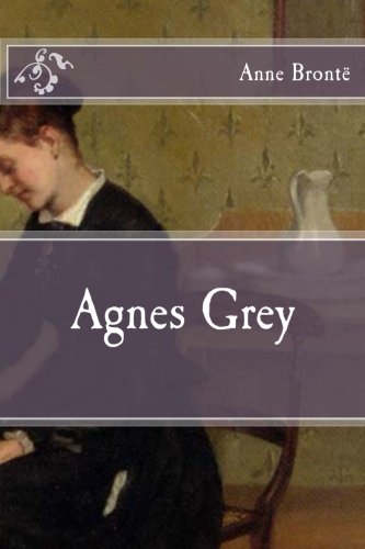 Agnes Grey von CreateSpace Independent Publishing Platform