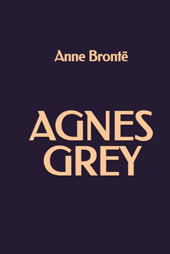 Agnes Grey von Independently published