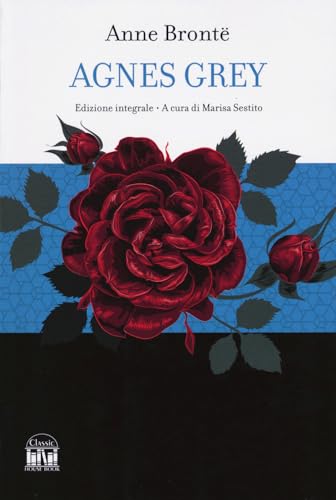 Agnes Grey. Ediz. integrale (Classic House Book) von 2M