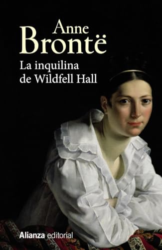 La inquilina de Wildfell Hall (13/20) von Alianza Editorial