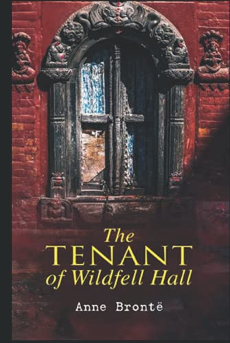 Tenant of Wildfell Hall von Independently published