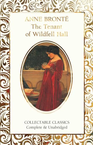 The Tenant of Wildfell Hall (Flame Tree Collectable Classics)