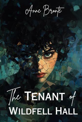 The Tenant of Wildfell Hall