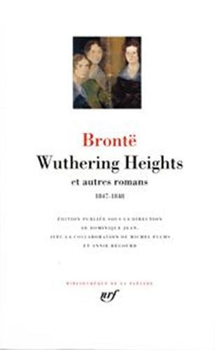 Wuthering Heights et autres romans: (1847-1848) von GALLIMARD