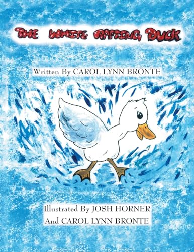The White Rafting Duck von Trafford Publishing