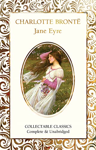 Jane Eyre: An Autobiography (Flame Tree Collectable Classics) von Flame Tree Collectable Classics