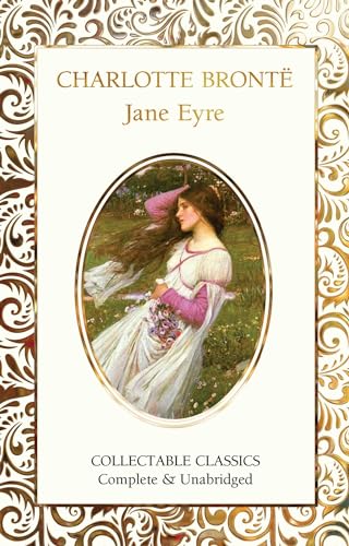 Jane Eyre: An Autobiography (Flame Tree Collectable Classics)