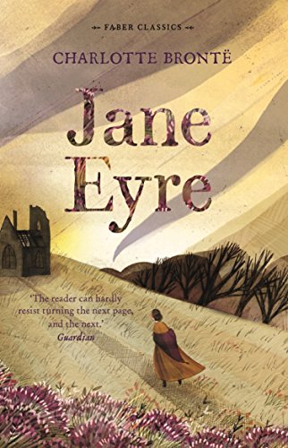 Jane Eyre: Charlotte Brontë: 1 (Faber Young Adult Classics) von Faber & Faber