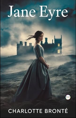 Jane Eyre (French Edition) von Infinity Spectrum Books