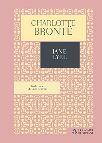 Jane Eyre (I Classici Bompiani) von Bompiani