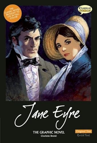 Jane Eyre The Graphic Novel: Original Text: The Graphic Novel: Original Text Version (Classical Comics)
