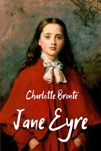 Jane Eyre Jane Eyre von Independently published