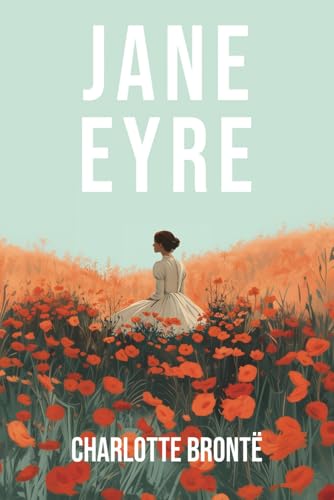 Jane Eyre Jane Eyre