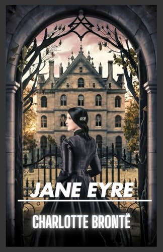 Jane Eyre Jane Eyre von Independently published