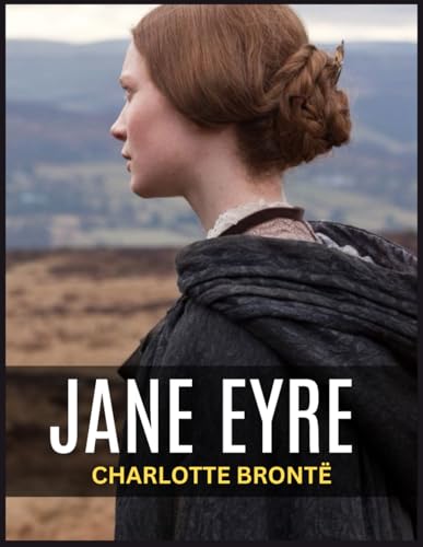 Jane Eyre Jane Eyre von Independently published